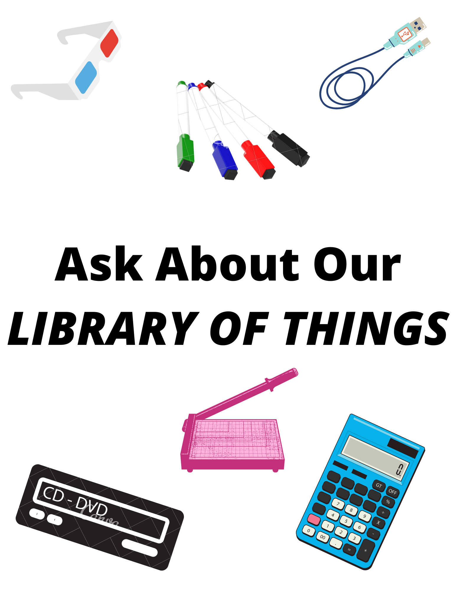 Ask About Our Library of Things